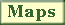 Maps